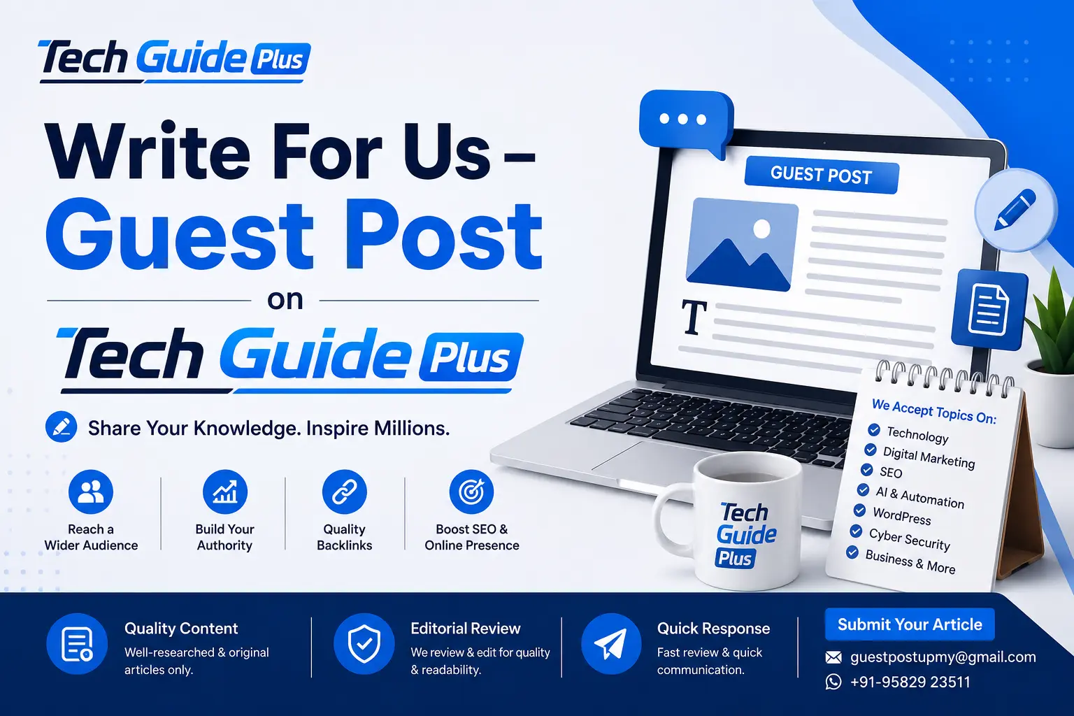 Write For Us – Submit Guest Post on Tech Guide Plus